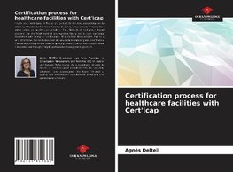 Certification process for healthcare facilities with Cert'icap
