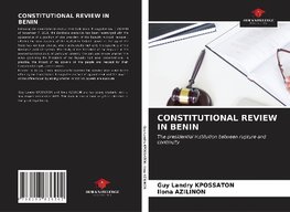 CONSTITUTIONAL REVIEW IN BENIN