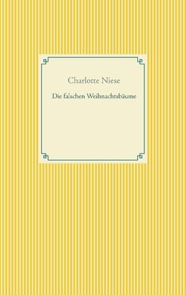 Die falschen Weihnachtsbäume