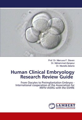Human Clinical Embryology Research Review Guide