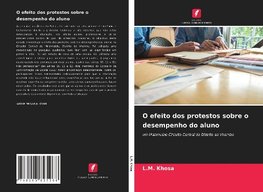 O efeito dos protestos sobre o desempenho do aluno