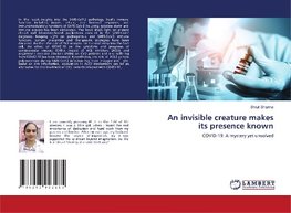 An invisible creature makes its presence known