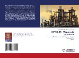 COVID-19: Man-made pandemic