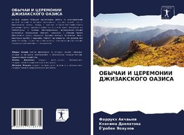 OBYChAI I CEREMONII DZhIZAKSKOGO OAZISA