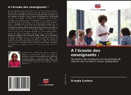 A l'écoute des enseignants :