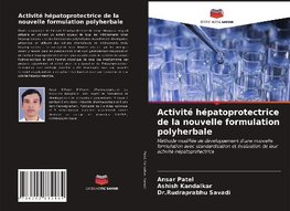 Activité hépatoprotectrice de la nouvelle formulation polyherbale
