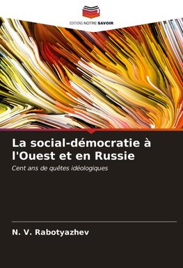 La social-démocratie à l'Ouest et en Russie