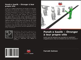 Panah e Saalik ~ Étranger à leur propre ville