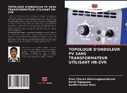 TOPOLOGIE D'ONDULEUR PV SANS TRANSFORMATEUR UTILISANT HB-ZVR