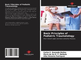 Basic Principles of Pediatric Traumatology