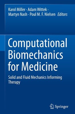 Computational Biomechanics for Medicine