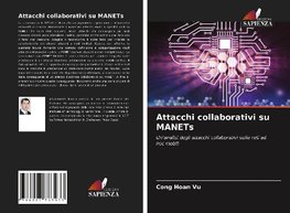 Attacchi collaborativi su MANETs
