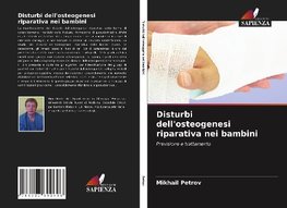 Disturbi dell'osteogenesi riparativa nei bambini