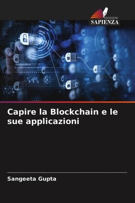 Capire la Blockchain e le sue applicazioni