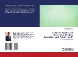 Scope of Qualitative Research in Medical Education and Public Health