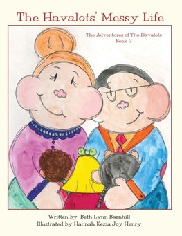 The Havalots' Messy Life