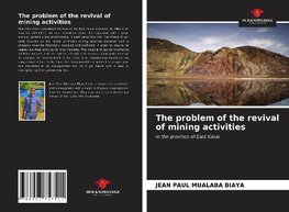The problem of the revival of mining activities