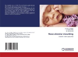 Naso-alveolar moulding