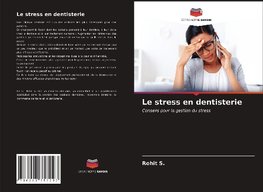 Le stress en dentisterie