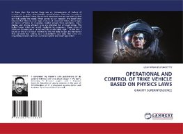 OPERATIONAL AND CONTROL OF TRIKE VEHICLE BASED ON PHYSICS LAWS