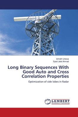 Long Binary Sequences With Good Auto and Cross Correlation Properties