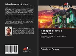 Heliopolis: arte e istruzione