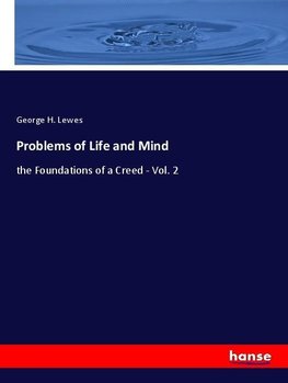 Problems of Life and Mind