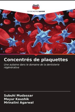 Concentrés de plaquettes