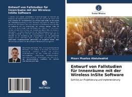 Entwurf von Fallstudien für Innenräume mit der Wireless InSite Software