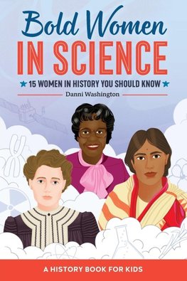 Bold Women in Science