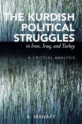Kurdish Political Struggles in Iran, Iraq, and Turkey