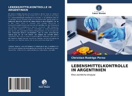 LEBENSMITTELKONTROLLE IN ARGENTINIEN