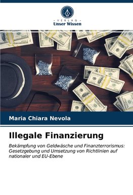 Illegale Finanzierung