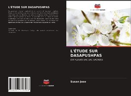 L'ÉTUDE SUR DASAPUSHPAS