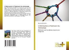 L'obéissance à l'épreuve du mensonge