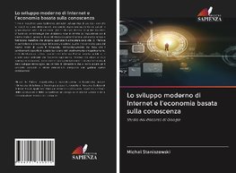 Lo sviluppo moderno di Internet e l'economia basata sulla conoscenza