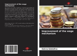 Improvement of the wage mechanism