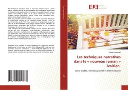 Les techniques narratives dans le ' nouveau roman ' ivoirien