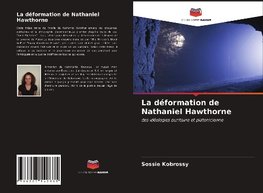 La déformation de Nathaniel Hawthorne