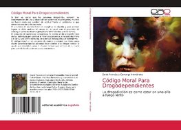 Código Moral Para Drogodependientes
