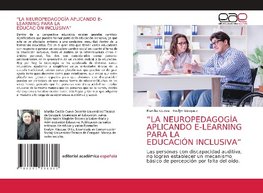 "LA NEUROPEDAGOGÍA APLICANDO E-LEARNING PARA LA EDUCACIÓN INCLUSIVA"