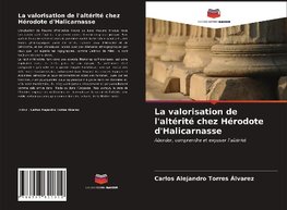 La valorisation de l'altérité chez Hérodote d'Halicarnasse