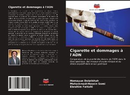 Cigarette et dommages à l'ADN