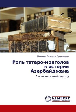 Rol' tataro-mongolow w istorii Azerbajdzhana