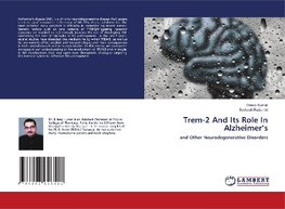 Trem-2 And Its Role In Alzheimer's