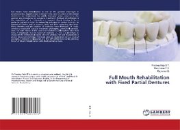 Full Mouth Rehabilitation with Fixed Partial Dentures