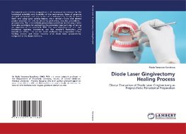 Diode Laser Gingivectomy Healing Process