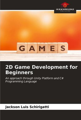 2D Game Development for Beginners