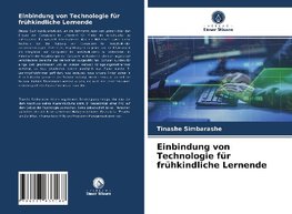 Einbindung von Technologie für frühkindliche Lernende