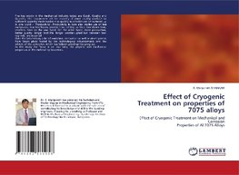 Effect of Cryogenic Treatment on properties of 7075 alloys